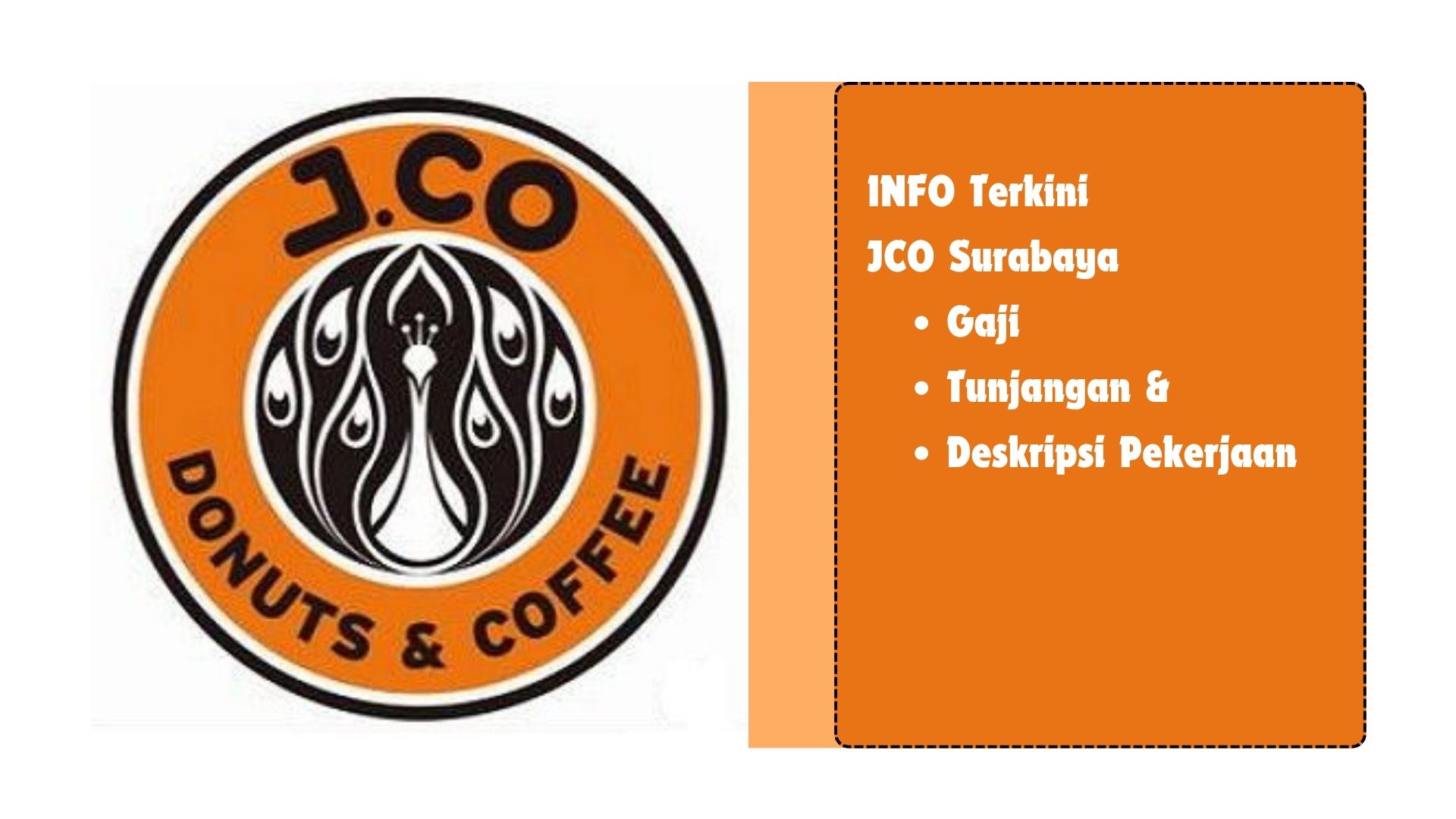 Daftar 8 posisi lowongan dan gaji di JCO Surabaya, lengkap dengan persyaratan dan informasi lainnya.