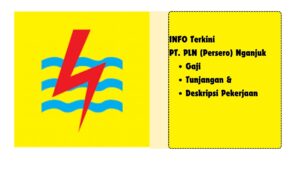 5 Informasi Gaji Karyawan PT. PLN (Persero) Nganjuk