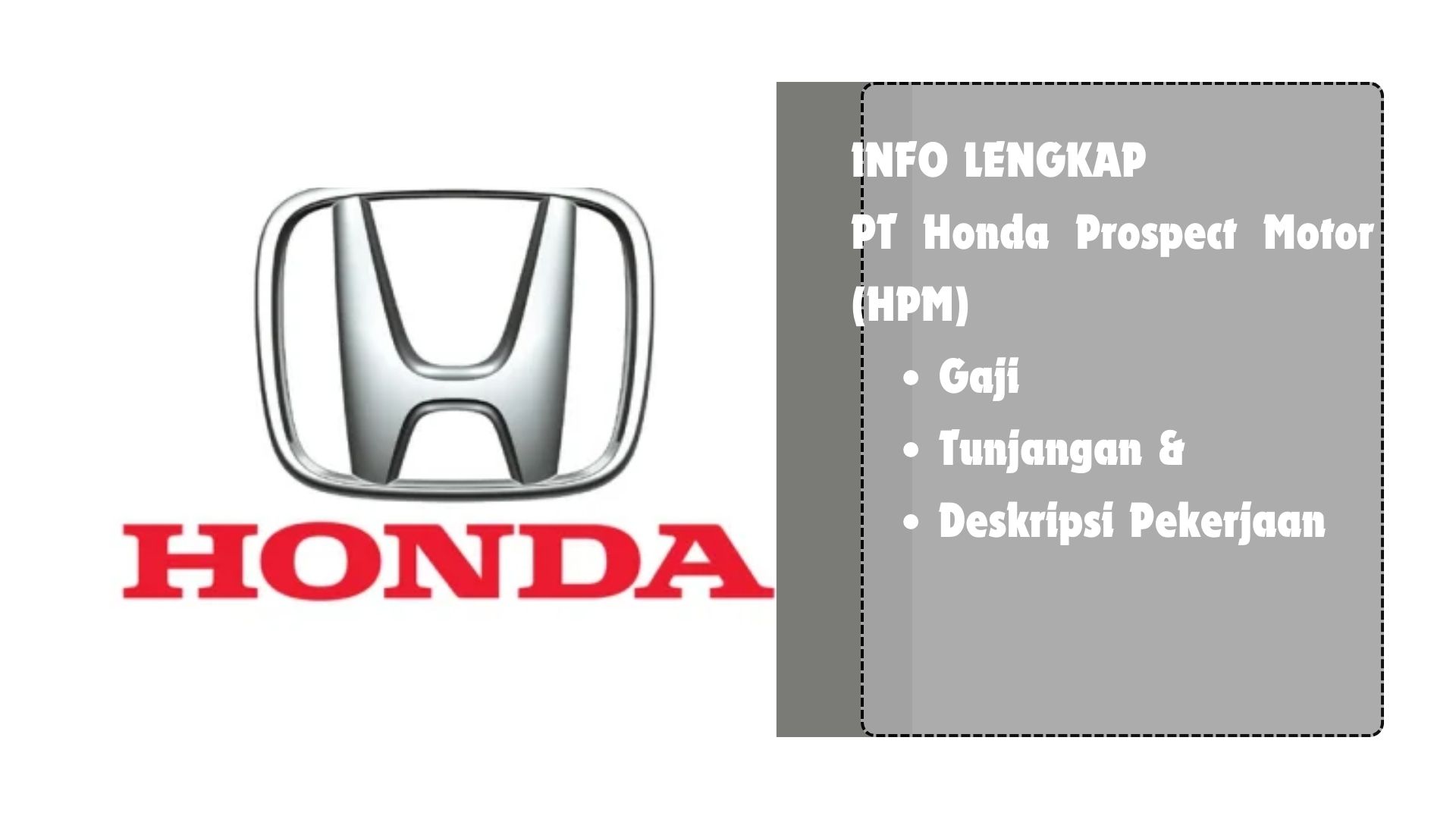 Posisi dan Gaji di PT Honda Prospect Motor (HPM) - Entry Level