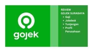 Info Lengkap Gaji, Jobdesk, Tunjangan, dan Profil Perusahaan Gojek